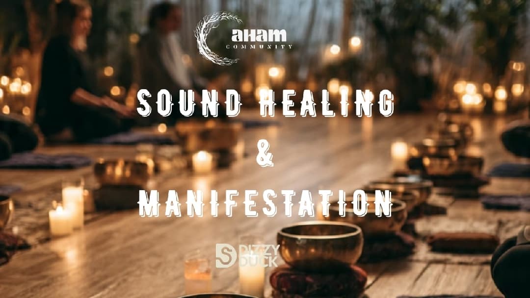 Sound Healing & Manifestation